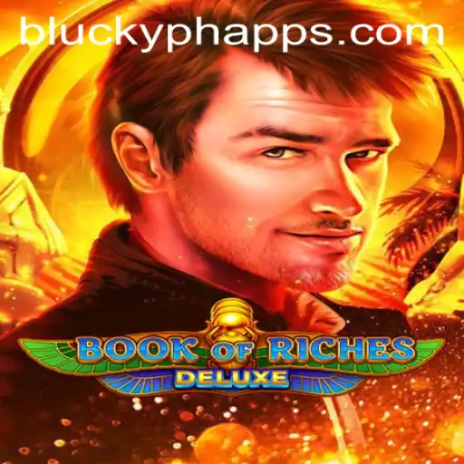 Exploring the Fascination of Book of Riches Deluxe and the Blucky PH Login